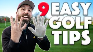 9 REALLY SIMPLE TIPS all golfers need to know [upl. by Alyson]