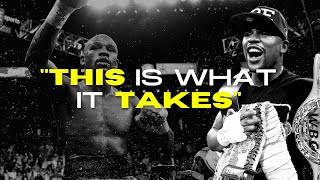 quotThis is what it takesquot  Training Motivation  Floyd Mayweather MUST WATCH [upl. by Ettennig]