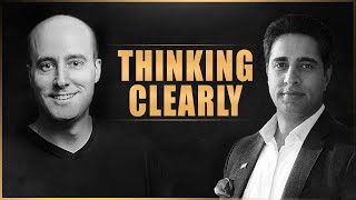 Shane Parrish amp Simerjeet Singh on Thinking Clearly and Self Improvement  Beginners Mind Podcast [upl. by Aura161]