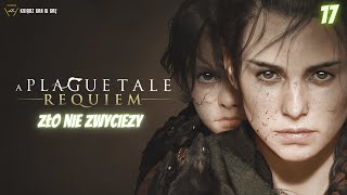 Ksiądz gra w grę  A Plague Tale Requiem 17 FINAŁ Zło nie zwycięży [upl. by Enwad]