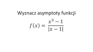 Asymptoty funkcji cz5 Asymptota pozioma asymptota pionowa asymptota ukośna [upl. by Celestyn784]