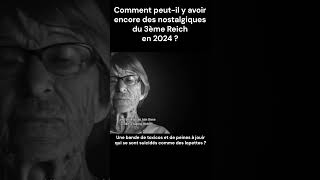 Comment peuton être nostalgique du 3ème Reich [upl. by Fraase]