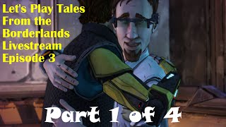 Lets Play Tales From the Borderlands Blind Livestream  Part 10 Eve amp WALLEs Love Child [upl. by Camella]