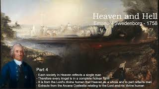 Heaven and Hell  Emanuel Swedenborg 1758  Part 4 of 29 [upl. by Ileak]