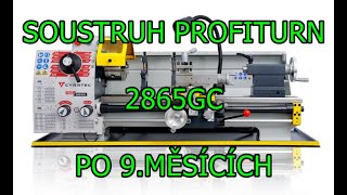 Recenze soustruhu PROFITURN 2865GC po 9ti měsících používání [upl. by Tenneb]