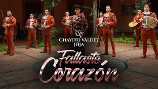 Fallaste Corazón  Chayito Valdez Hija [upl. by Manheim]