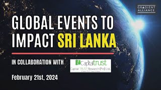 Global Events to Impact Sri Lanka  21st February 2024 [upl. by Clemmie453]