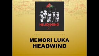 Memori Duka  Headwind Official Audio [upl. by Freedman]