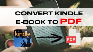 How to convert Kindle ebooks to PDF files in one click [upl. by Chappell]