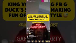 King Von singing FBG duck’s slide and making fun of his rap style kingvon fbgduck oblock [upl. by Adnohsor]