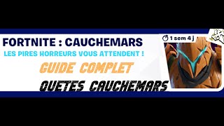 💡Guide Complet des Défi Cauchemars Fortnite  Semaine 1 💡 [upl. by Primrosa]