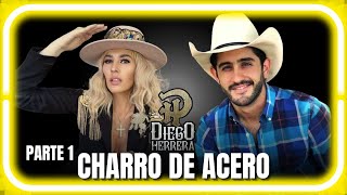 DIEGO HERRERA quotLAS SUERTES DE UN CHARRO DE ACEROquot PARTE 1 I IngridLazper [upl. by Hengel]