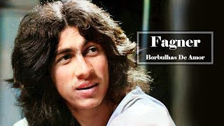 Fagner  Borbulhas De Amor [upl. by Accebber972]