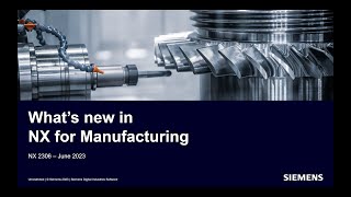 3 minutes about quotWhats New Overview  NX for Manufacturing June 2023 [upl. by Atiuqahs98]