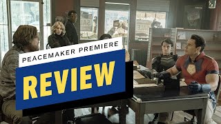 Peacemaker Premiere Review [upl. by Heilman]