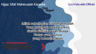 Hijjaz Sifat Mahmudah  KARAOKE [upl. by Eelesor]