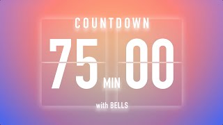 75 Minutes Countdown Timer Flip Clock   Bells 🔔🌅 [upl. by Elene]