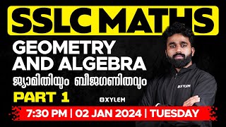 SSLC Maths  Geometry and Algebra  ജ്യമിതിയും ബീജഗണിതവും  Part 01  Xylem SSLC [upl. by Ona]