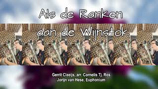 Als de Ranken aan de Wijnstok Euphonium MultiTrack [upl. by Ilrac147]