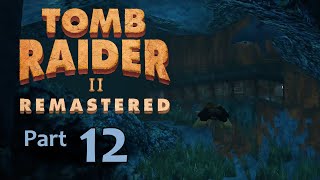 Verschollen im Seetang  Tomb Raider 2 Remastered  Part 12 GERDE [upl. by Ynar596]