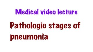 Medical Video Lecture Pathological stages of Lobar Pneumonia [upl. by Etnwahs]