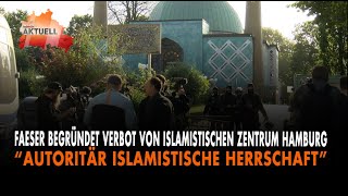 Faeser verbietet Islamisches Zentrum Hamburg [upl. by Anahtor]