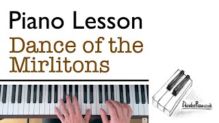 Dance of the Mirlitons  Piano Lesson [upl. by Nuhsed]