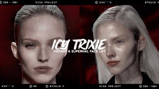 〄 icy trixie ⌗ instant supernal face lift subliminal｡ [upl. by Hawley]