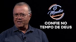 Mensagem do dia CONFIE NO TEMPO DE DEUS  15 MINUTOS com Vanderlei Miranda [upl. by Urson]