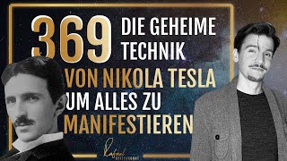 369 Methode deutsch  die geheime Manifestationstechnik von Nikola Tesla [upl. by Nitsyrc743]