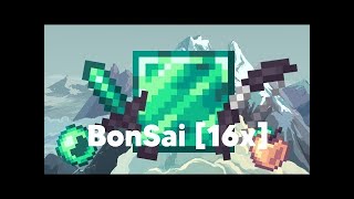 Bonsai 16x short gameplayThx to Xoiry for vid idea [upl. by Candice573]