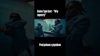 Gunna type beat  “Drip tapestry” prod pxhaxe x yayadean gunna typebeat gunnatypebeat beats rap [upl. by Farrell]