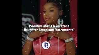 Wanitwa Mos X Nkosazana Daughter amapiano nkosazanadaughter wanitwamos [upl. by Sinnod]