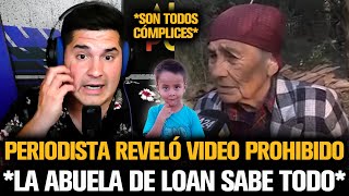 PERIODISTA REVELÓ EL VIDEO PROHIBIDO DE LA ABUELA DE LOAN [upl. by Gotthard]