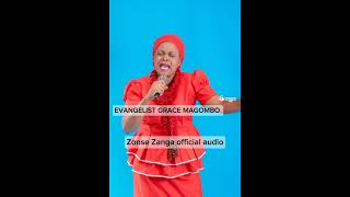 Zonse Zanga official audio Evangelist Grace Magombo [upl. by Veradis]