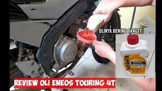 Review awal oli eneos touring 4T  olinya bening banget [upl. by Camilla]