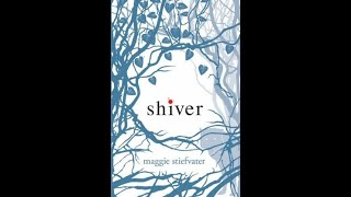 Shiver  1 fejezet [upl. by Burrus]