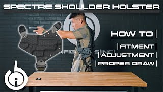 How To  Spectre Shoulder Holster Setup Adjustment and the Draw [upl. by Vin264]