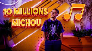 10 MILLIONS  MICHOU Musique Officielle [upl. by Led532]