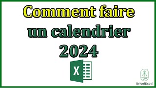 Comment faire un calendrier 2024 sur Excel [upl. by Tellford]