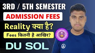 DU Sol 3rd  5th Semester Admission Fees Information 2024  Sol Fees Increase 3rd5th Semester 2024 [upl. by Warde]