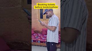 😅Booking tickets before bookmyshow [upl. by Acebber]