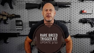 President Of Rare Breed Triggers Video Update on FRT Trigger ATF Ban Legality Battle 3272022 [upl. by Airec]