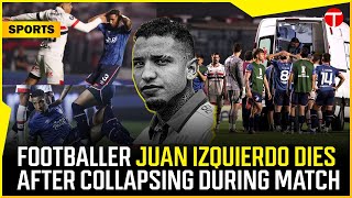 Uruguayan Footballer Juan Izquierdo Dies at 27 After OnField Collapse [upl. by Wendeline]