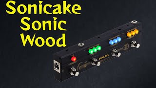 Sonicake Sonic Wood acoustic guitar effects pedal [upl. by Dalia768]