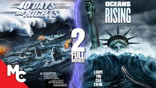 40 Days And Nights  Oceans Rising  2 Full Action Movies  Action Disaster  Double Feature [upl. by Ecallaw]