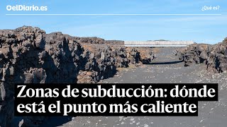 ¿Qué son las zonas de subducción y dónde está la más importante del planeta [upl. by Ahsile563]