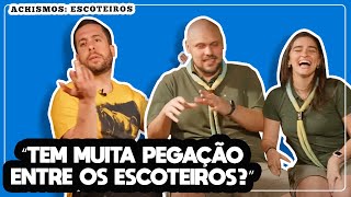 ESCOTEIRO GANHA DINHEIRO TODAS AS DÃšVIDAS SOBRE ESCOTEIRO  ACHISMOS 95 [upl. by Trilby]