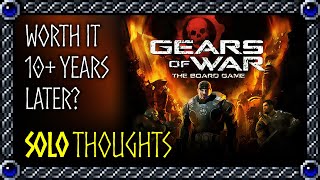 Gears of War The Board Game  Solo Thoughts  Worth it 10 Years Later [upl. by Enyalahs]