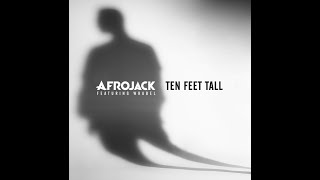 Afrojak ft Wrabel  Ten Feet Tall Extended Version [upl. by Handbook]